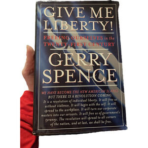 Give Me Liberty! Freeing Ourselves in the Twenty-First Century